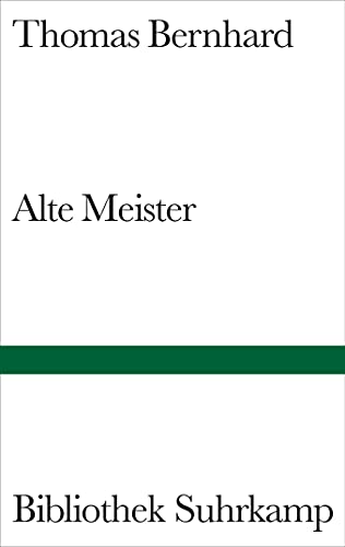 Alte Meister: Komödie (Bibliothek Suhrkamp) von Suhrkamp Verlag AG